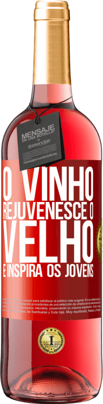 29,95 € | Vinho rosé Edição ROSÉ O vinho rejuvenesce o velho e inspira os jovens Etiqueta Vermelha. Etiqueta personalizável Vinho jovem Colheita 2024 Tempranillo