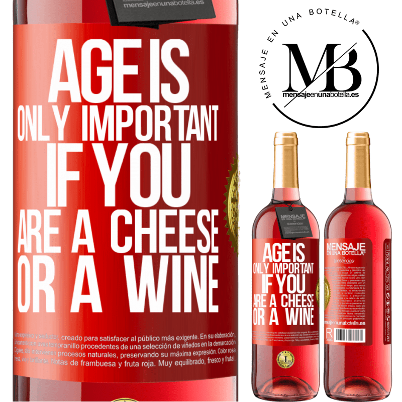 29,95 € Free Shipping | Rosé Wine ROSÉ Edition Age is only important if you are a cheese or a wine Red Label. Customizable label Young wine Harvest 2023 Tempranillo