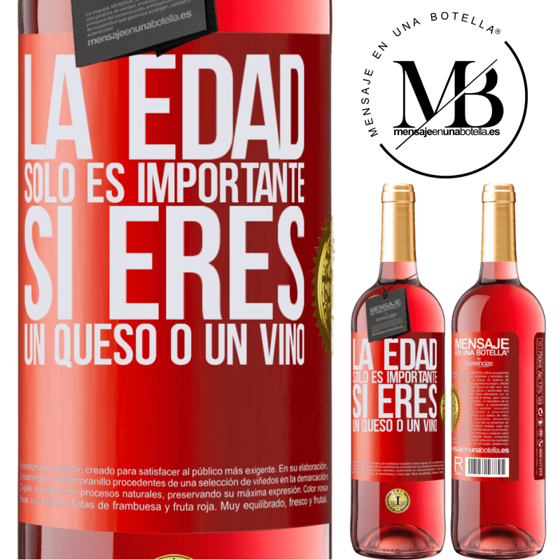 29,95 € Envío gratis | Vino Rosado Edición ROSÉ La edad solo es importante si eres un queso o un vino Etiqueta Roja. Etiqueta personalizable Vino joven Cosecha 2023 Tempranillo