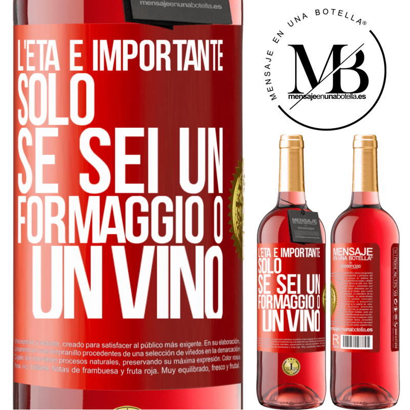 29,95 € Spedizione Gratuita | Vino rosato Edizione ROSÉ L'età è importante solo se sei un formaggio o un vino Etichetta Rossa. Etichetta personalizzabile Vino giovane Raccogliere 2023 Tempranillo