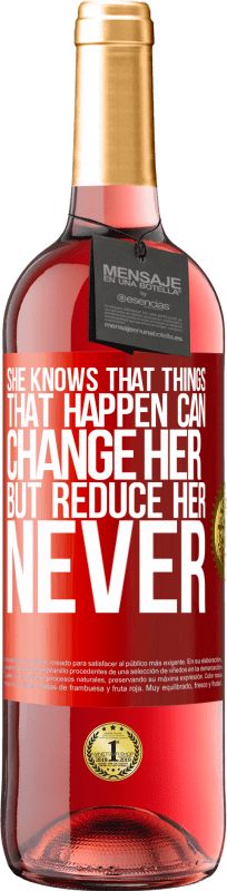 «她知道发生的事情可以改变她，但可以减轻她，永远» ROSÉ版