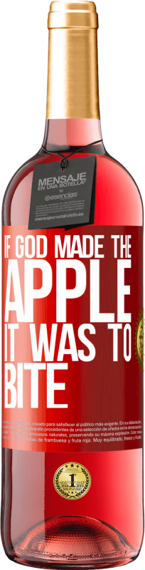 29,95 € 免费送货 | 桃红葡萄酒 ROSÉ版 如果上帝造了苹果，那就要咬人 红色标签. 可自定义的标签 青年酒 收成 2023 Tempranillo