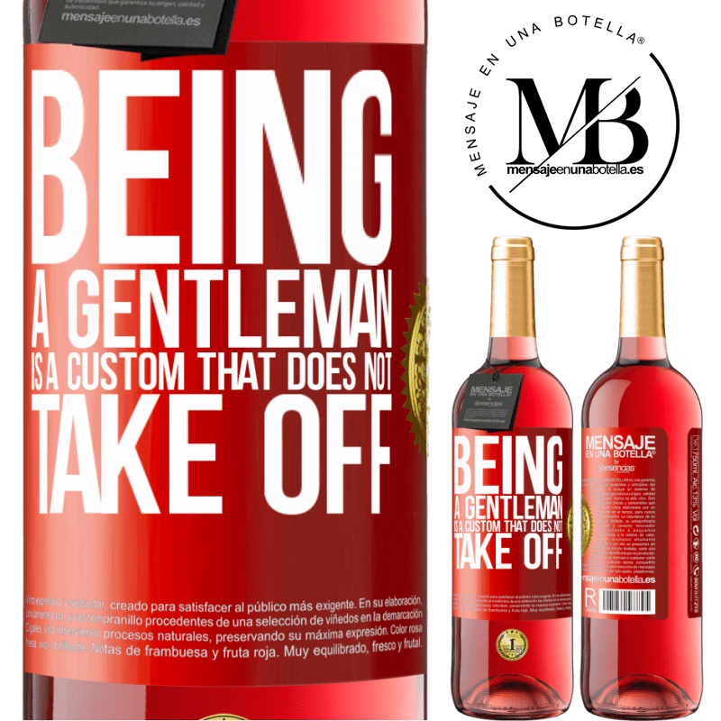 29,95 € Free Shipping | Rosé Wine ROSÉ Edition Being a gentleman is a custom that does not take off Red Label. Customizable label Young wine Harvest 2022 Tempranillo