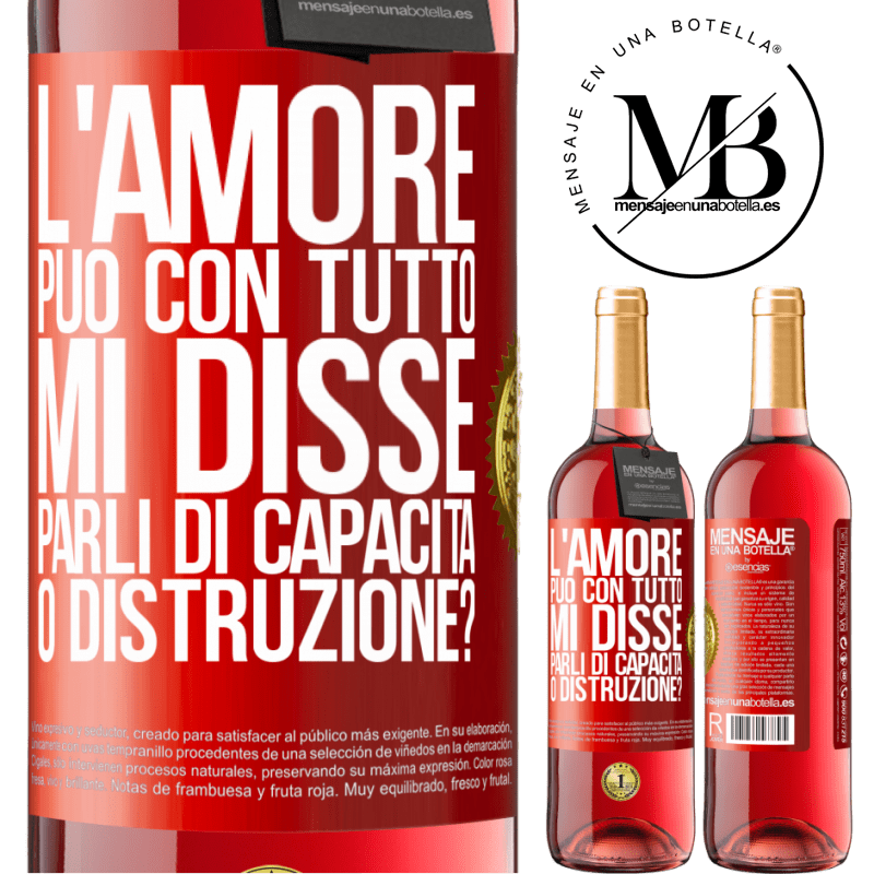 29,95 € Spedizione Gratuita | Vino rosato Edizione ROSÉ L'amore può con tutto, mi disse. Parli di capacità o distruzione? Etichetta Rossa. Etichetta personalizzabile Vino giovane Raccogliere 2024 Tempranillo