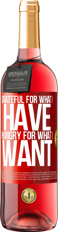 «Благодарен за то, что у меня есть, голоден за то, что я хочу» Издание ROSÉ