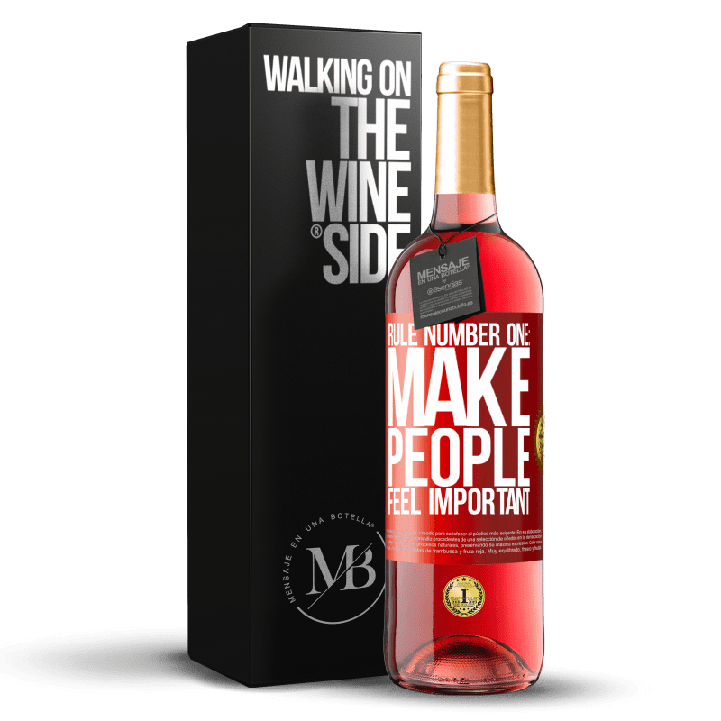 29,95 € Free Shipping | Rosé Wine ROSÉ Edition Rule number one: make people feel important Red Label. Customizable label Young wine Harvest 2021 Tempranillo