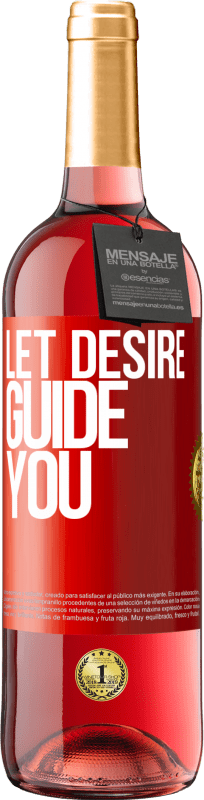 29,95 € | 桃红葡萄酒 ROSÉ版 让欲望引导你 红色标签. 可自定义的标签 青年酒 收成 2023 Tempranillo