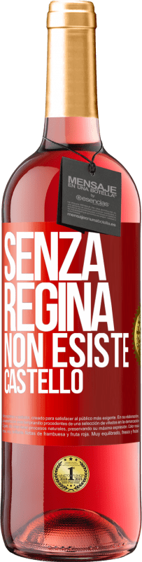 29,95 € | Vino rosato Edizione ROSÉ Senza regina, non esiste castello Etichetta Rossa. Etichetta personalizzabile Vino giovane Raccogliere 2025 Tempranillo