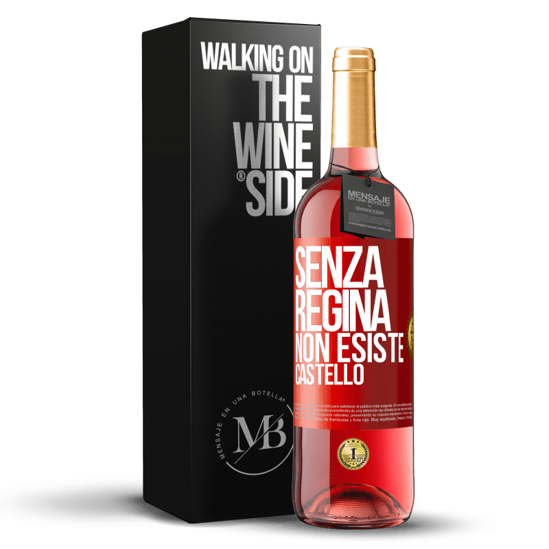 29,95 € Spedizione Gratuita | Vino rosato Edizione ROSÉ Senza regina, non esiste castello Etichetta Rossa. Etichetta personalizzabile Vino giovane Raccogliere 2024 Tempranillo