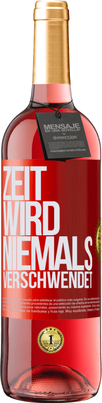 29,95 € | Roséwein ROSÉ Ausgabe Zeit wird niemals verschwendet Rote Markierung. Anpassbares Etikett Junger Wein Ernte 2024 Tempranillo