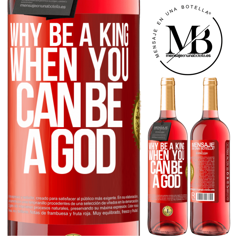 24,95 € Free Shipping | Rosé Wine ROSÉ Edition Why be a king when you can be a God Red Label. Customizable label Young wine Harvest 2021 Tempranillo