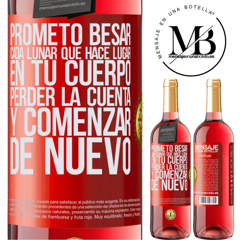 29,95 € Envío gratis | Vino Rosado Edición ROSÉ Prometo besar cada lunar que hace lugar en tu cuerpo, perder la cuenta, y comenzar de nuevo Etiqueta Roja. Etiqueta personalizable Vino joven Cosecha 2023 Tempranillo