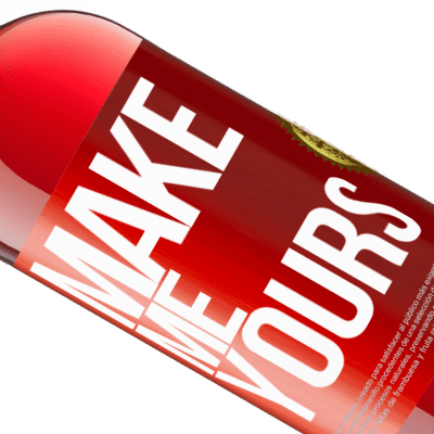 Unique & Personal Expressions. «Make me yours» ROSÉ Edition