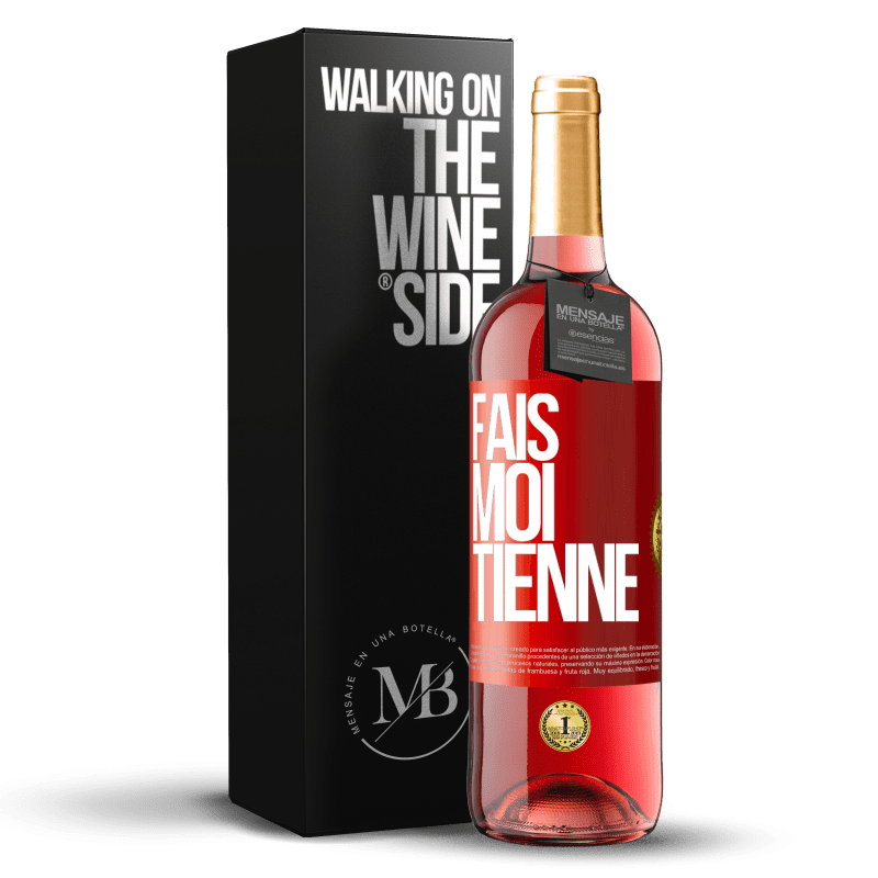 29,95 € Envoi gratuit | Vin rosé Édition ROSÉ Fais-moi tienne Étiquette Rouge. Étiquette personnalisable Vin jeune Récolte 2024 Tempranillo