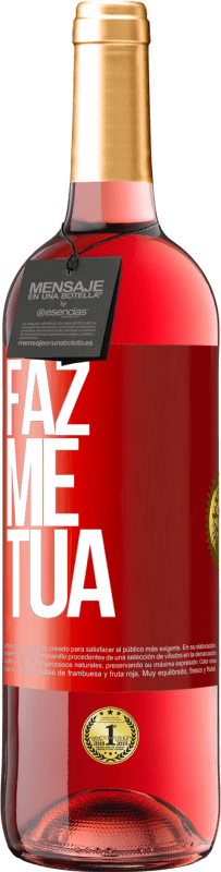 29,95 € | Vinho rosé Edição ROSÉ Faz me tua Etiqueta Vermelha. Etiqueta personalizável Vinho jovem Colheita 2023 Tempranillo