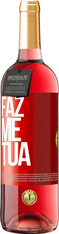29,95 € Envio grátis | Vinho rosé Edição ROSÉ Faz me tua Etiqueta Vermelha. Etiqueta personalizável Vinho jovem Colheita 2025 Tempranillo