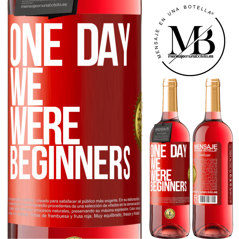 29,95 € Free Shipping | Rosé Wine ROSÉ Edition One day we were beginners Red Label. Customizable label Young wine Harvest 2022 Tempranillo