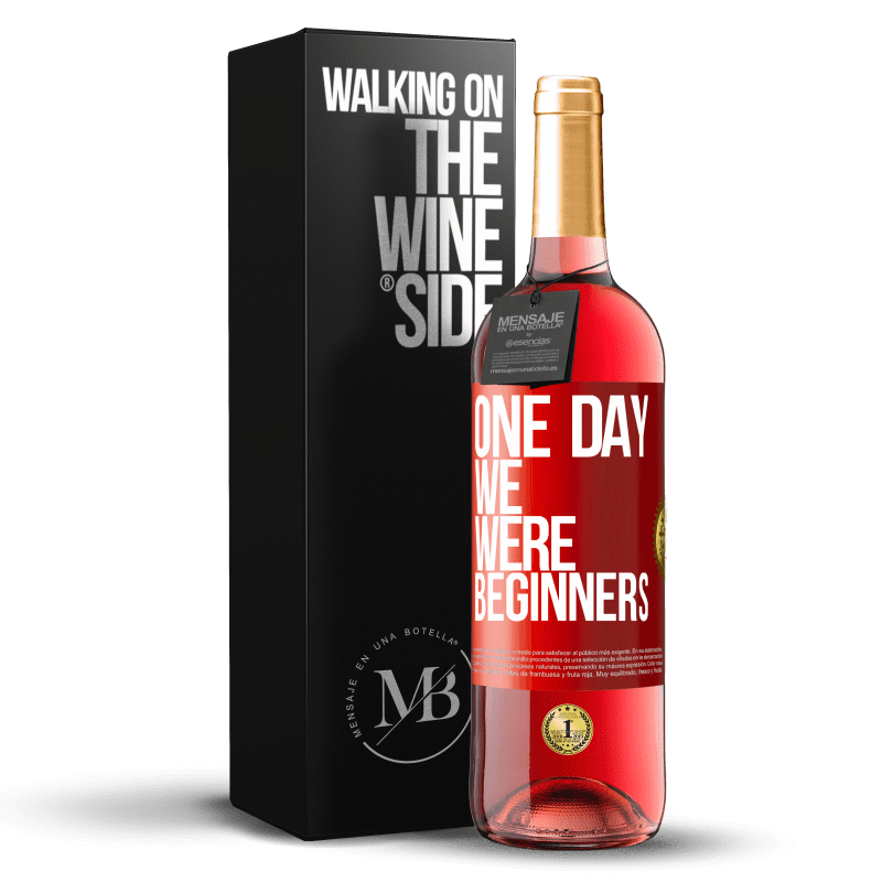 29,95 € Free Shipping | Rosé Wine ROSÉ Edition One day we were beginners Red Label. Customizable label Young wine Harvest 2023 Tempranillo