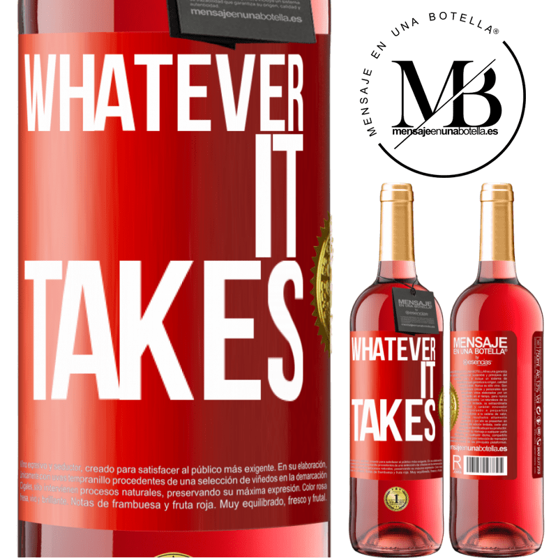24,95 € Free Shipping | Rosé Wine ROSÉ Edition Whatever it takes Red Label. Customizable label Young wine Harvest 2021 Tempranillo