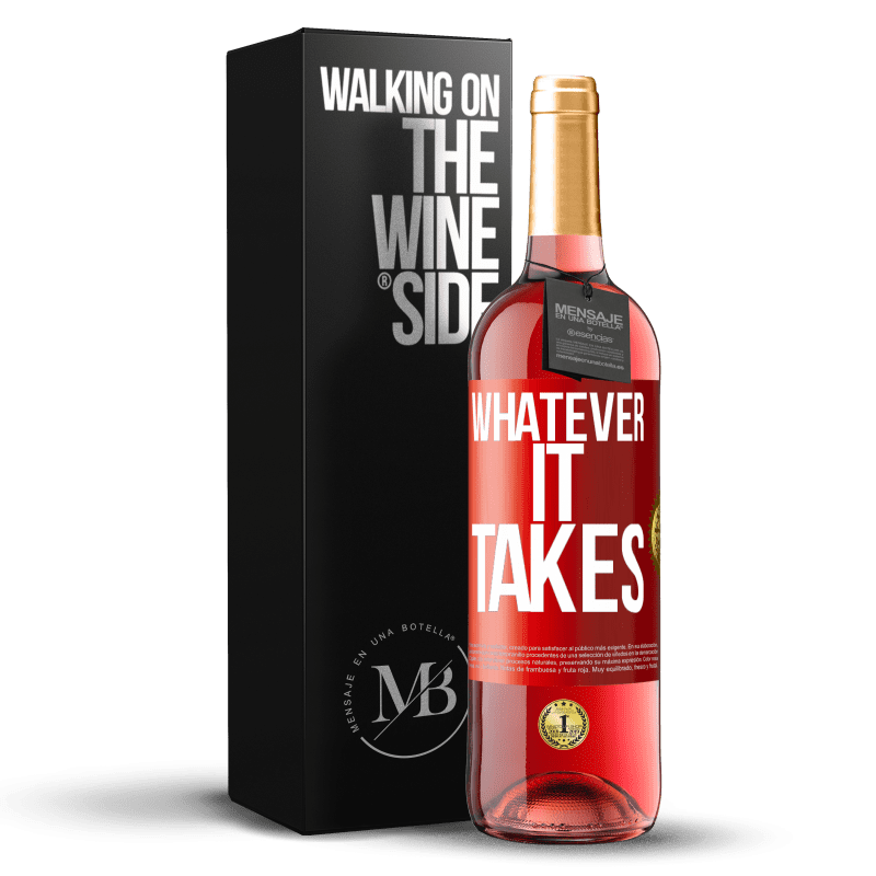 29,95 € Бесплатная доставка | Розовое вино Издание ROSÉ Whatever it takes Красная метка. Настраиваемая этикетка Молодое вино Урожай 2024 Tempranillo