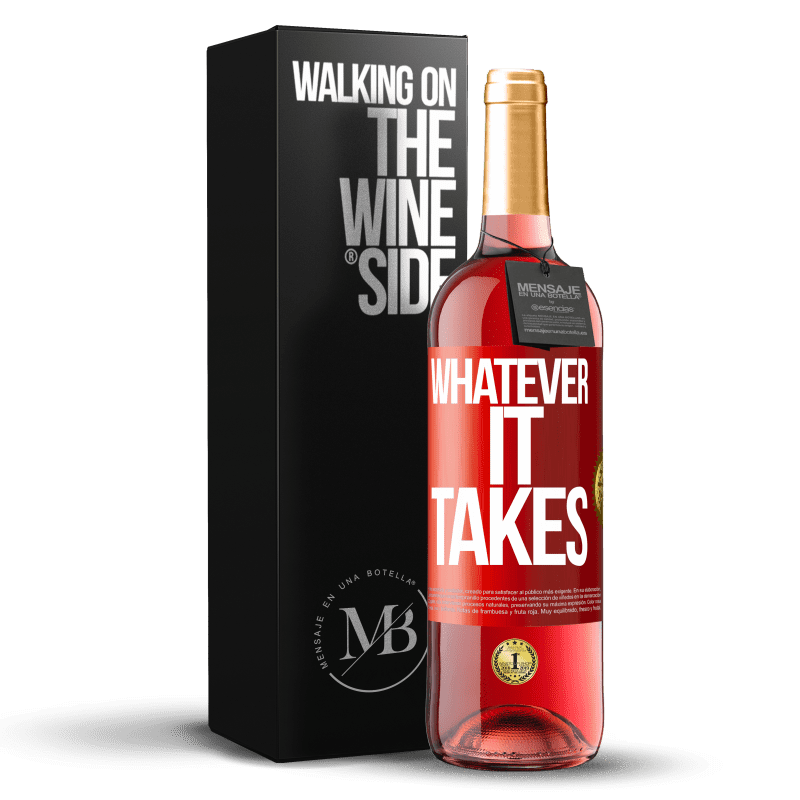 29,95 € Envío gratis | Vino Rosado Edición ROSÉ Whatever it takes Etiqueta Roja. Etiqueta personalizable Vino joven Cosecha 2024 Tempranillo