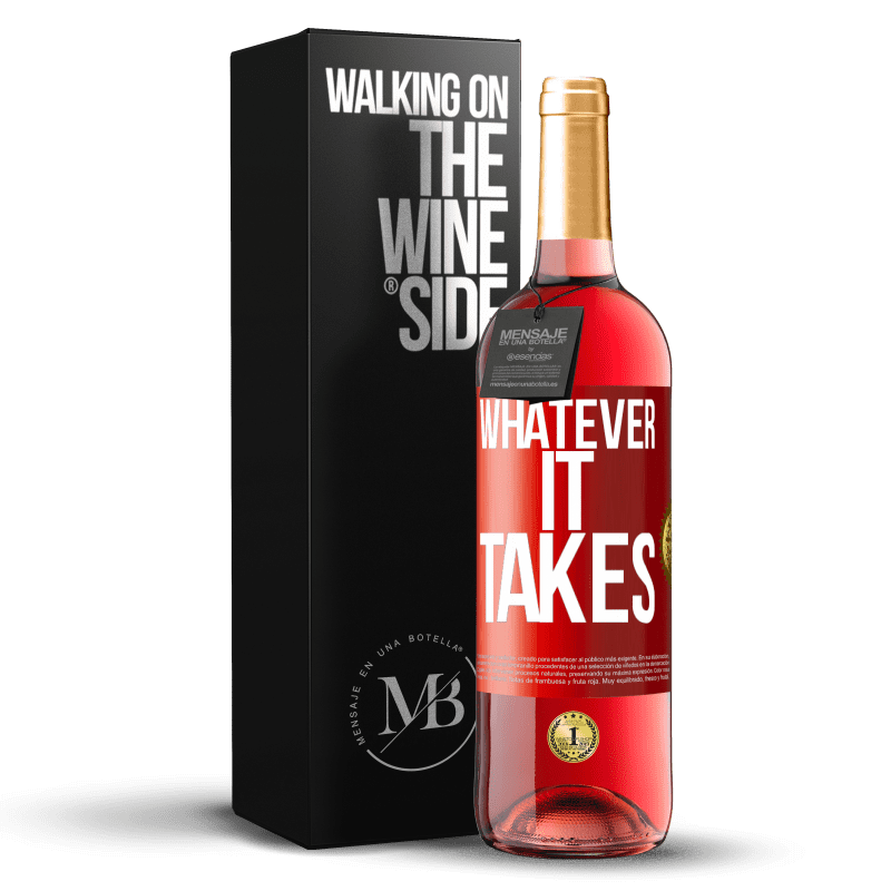 29,95 € Kostenloser Versand | Roséwein ROSÉ Ausgabe Whatever it takes Rote Markierung. Anpassbares Etikett Junger Wein Ernte 2024 Tempranillo