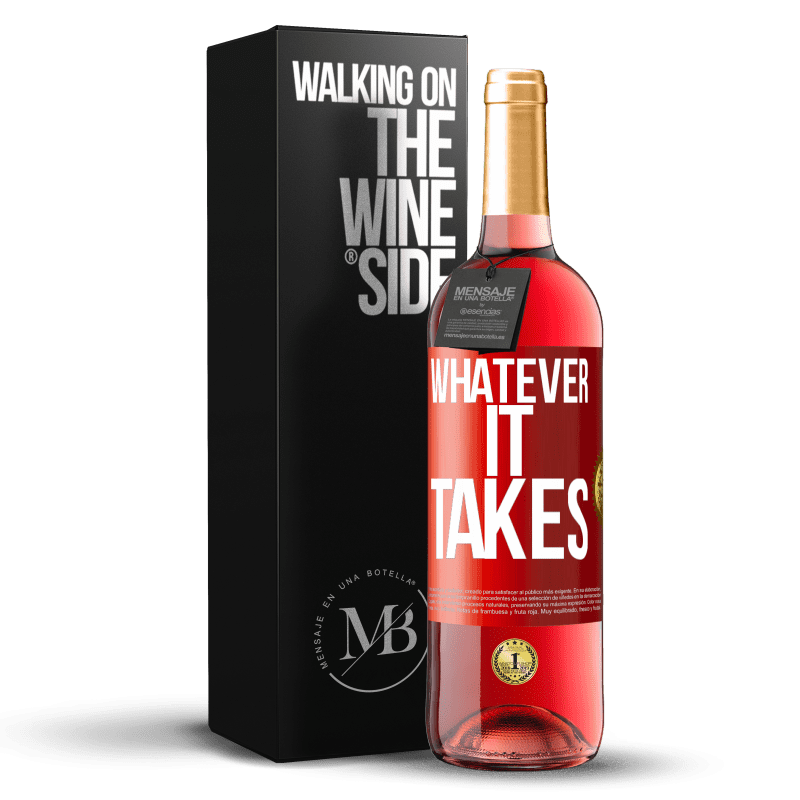 29,95 € Envio grátis | Vinho rosé Edição ROSÉ Whatever it takes Etiqueta Vermelha. Etiqueta personalizável Vinho jovem Colheita 2024 Tempranillo