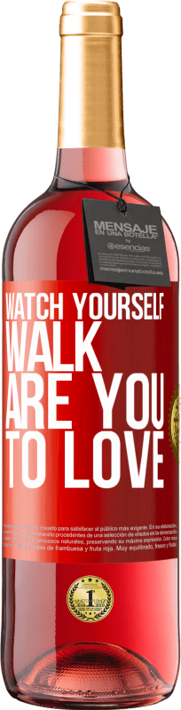29,95 € | ロゼワイン ROSÉエディション 自分が歩くのを見てください。愛してる？ 赤いタグ. カスタマイズ可能なラベル 若いワイン 収穫 2023 Tempranillo