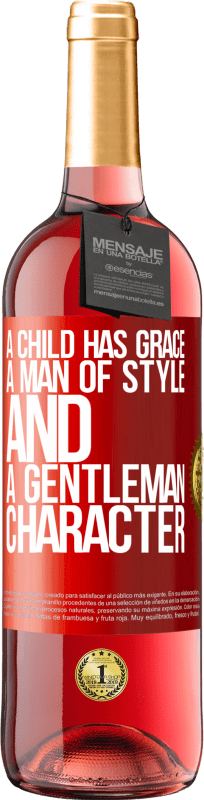 29,95 € 送料無料 | ロゼワイン ROSÉエディション 子供には優雅さ、スタイルの男、そして紳士の性格があります 赤いタグ. カスタマイズ可能なラベル 若いワイン 収穫 2023 Tempranillo