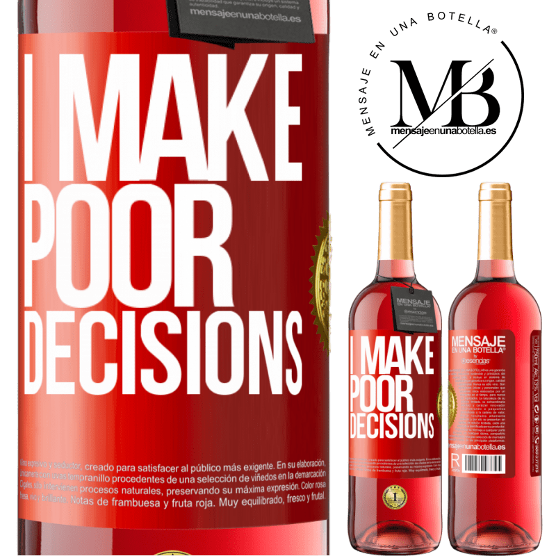 24,95 € Free Shipping | Rosé Wine ROSÉ Edition I make poor decisions Red Label. Customizable label Young wine Harvest 2021 Tempranillo