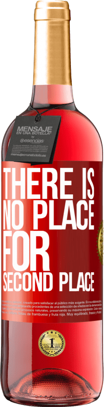 «Там нет места для второго места» Издание ROSÉ