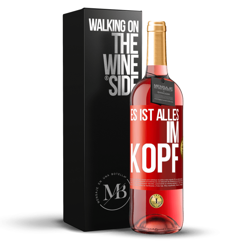 29,95 € Kostenloser Versand | Roséwein ROSÉ Ausgabe Es ist alles im Kopf Rote Markierung. Anpassbares Etikett Junger Wein Ernte 2024 Tempranillo