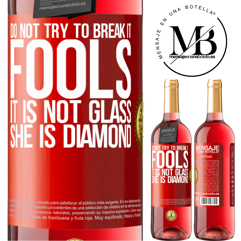 29,95 € Free Shipping | Rosé Wine ROSÉ Edition Do not try to break it, fools, it is not glass. She is diamond Red Label. Customizable label Young wine Harvest 2022 Tempranillo