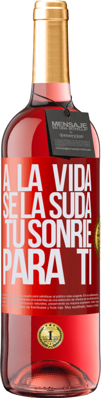 29,95 € | Vino Rosado Edición ROSÉ A la vida se la suda, tú sonríe para ti Etiqueta Roja. Etiqueta personalizable Vino joven Cosecha 2024 Tempranillo