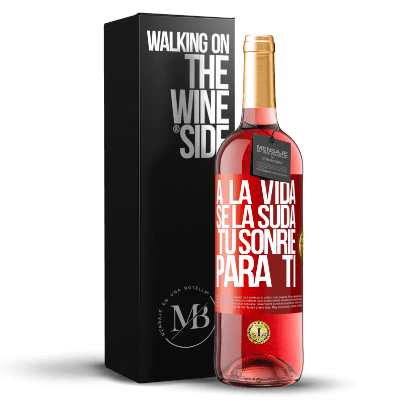 29,95 € Envío gratis | Vino Rosado Edición ROSÉ A la vida se la suda, tú sonríe para ti Etiqueta Roja. Etiqueta personalizable Vino joven Cosecha 2025 Tempranillo