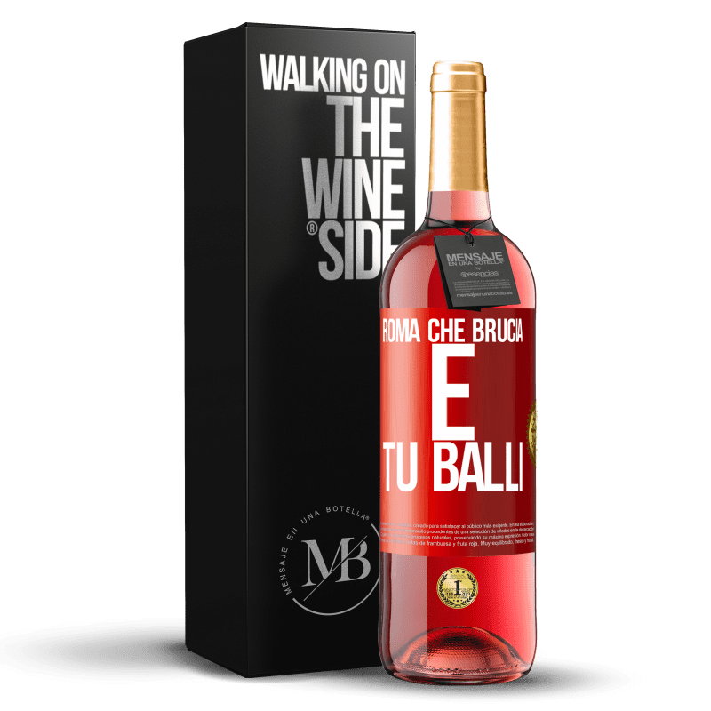 29,95 € Spedizione Gratuita | Vino rosato Edizione ROSÉ Roma che brucia e tu balli Etichetta Rossa. Etichetta personalizzabile Vino giovane Raccogliere 2024 Tempranillo