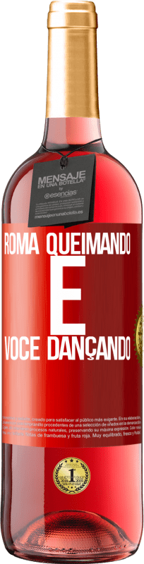 29,95 € | Vinho rosé Edição ROSÉ Roma queimando e você dançando Etiqueta Vermelha. Etiqueta personalizável Vinho jovem Colheita 2025 Tempranillo