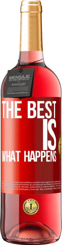 29,95 € | Rosé Wine ROSÉ Edition The best is what happens Red Label. Customizable label Young wine Harvest 2024 Tempranillo