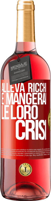 29,95 € | Vino rosato Edizione ROSÉ Alleva ricchi e mangerai le loro crisi Etichetta Rossa. Etichetta personalizzabile Vino giovane Raccogliere 2024 Tempranillo