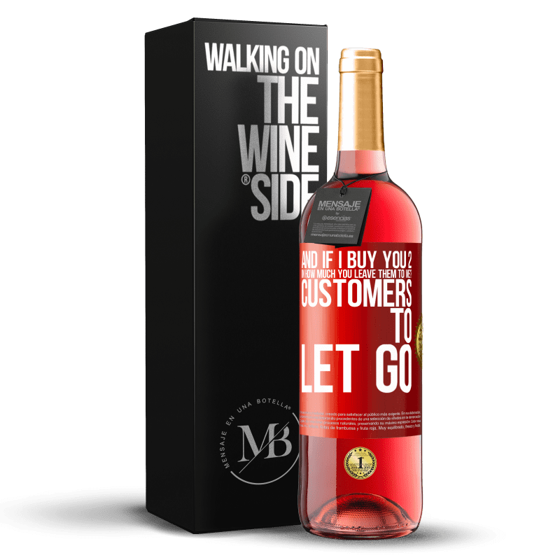 29,95 € Free Shipping | Rosé Wine ROSÉ Edition and if I buy you 2 in how much you leave them to me? Customers to let go Red Label. Customizable label Young wine Harvest 2023 Tempranillo
