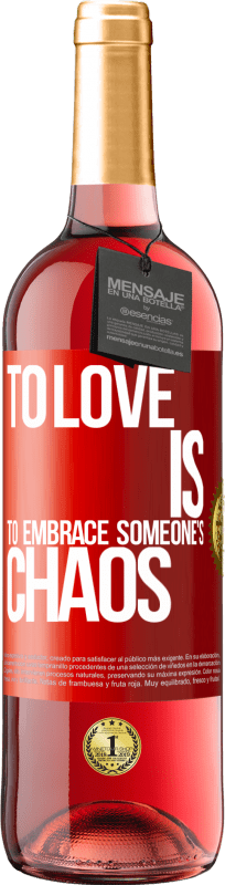 29,95 € | Rosé Wine ROSÉ Edition To love is to embrace someone's chaos Red Label. Customizable label Young wine Harvest 2024 Tempranillo