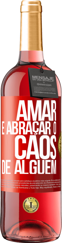 29,95 € | Vinho rosé Edição ROSÉ Amar é abraçar o caos de alguém Etiqueta Vermelha. Etiqueta personalizável Vinho jovem Colheita 2024 Tempranillo