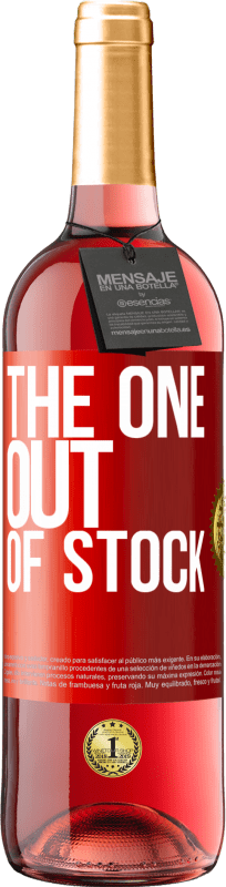 29,95 € | Vino rosato Edizione ROSÉ The one out of stock Etichetta Rossa. Etichetta personalizzabile Vino giovane Raccogliere 2024 Tempranillo