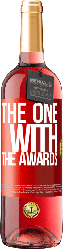 29,95 € | Vino rosato Edizione ROSÉ The one with the awards Etichetta Rossa. Etichetta personalizzabile Vino giovane Raccogliere 2024 Tempranillo