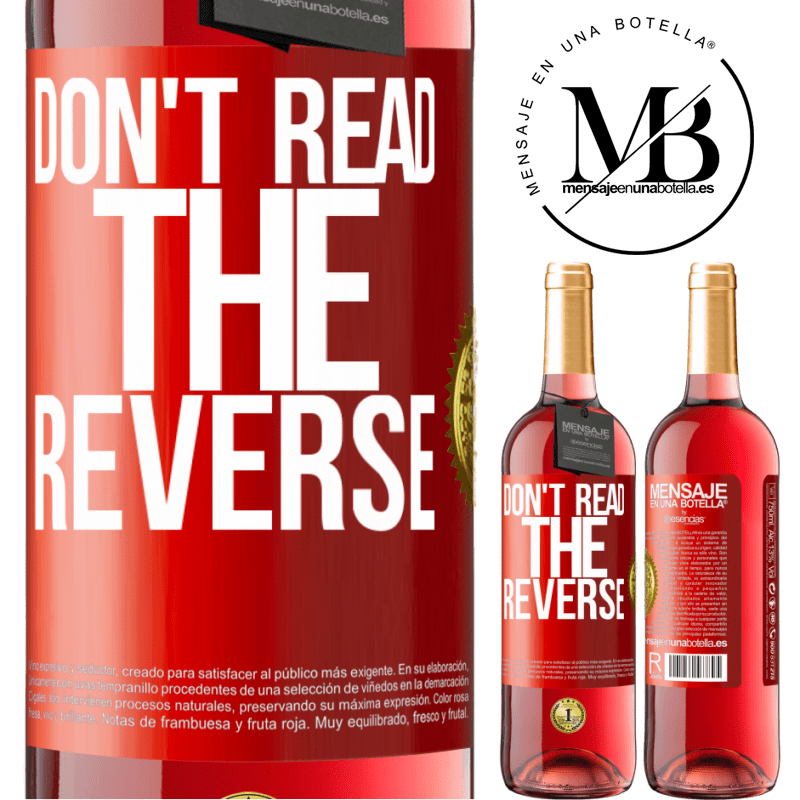 29,95 € Free Shipping | Rosé Wine ROSÉ Edition Don't read the reverse Red Label. Customizable label Young wine Harvest 2022 Tempranillo