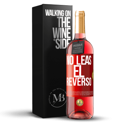 «No leas el reverso» Edición ROSÉ