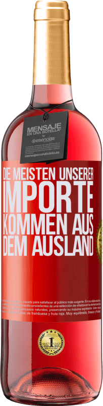 29,95 € | Roséwein ROSÉ Ausgabe Die meisten unserer Importe kommen aus dem Ausland Rote Markierung. Anpassbares Etikett Junger Wein Ernte 2023 Tempranillo