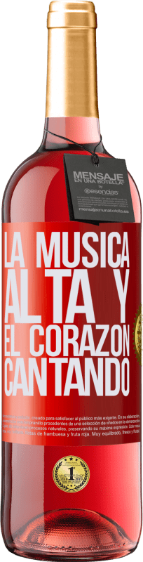 29,95 € | Vino Rosado Edición ROSÉ La música alta y el corazón cantando Etiqueta Roja. Etiqueta personalizable Vino joven Cosecha 2023 Tempranillo