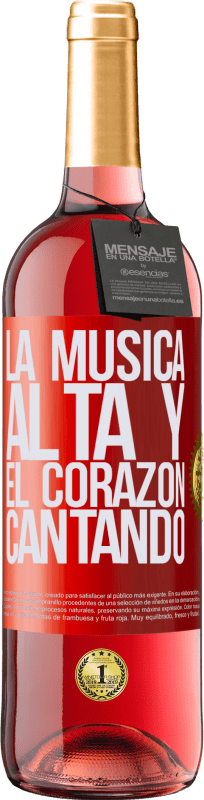 29,95 € Envío gratis | Vino Rosado Edición ROSÉ La música alta y el corazón cantando Etiqueta Roja. Etiqueta personalizable Vino joven Cosecha 2024 Tempranillo