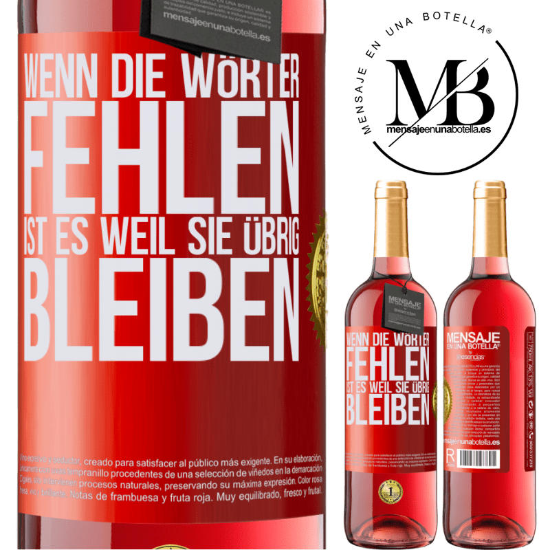 29,95 € Kostenloser Versand | Roséwein ROSÉ Ausgabe Wenn die Wörter fehlen, ist es, weil sie überflüssig sind Rote Markierung. Anpassbares Etikett Junger Wein Ernte 2025 Tempranillo